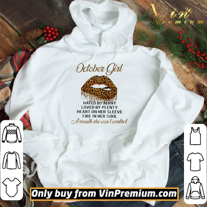 Lips Leopard October Girl a mouth she can’t control shirt