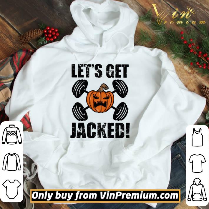 Halloween weightlifting let’s get jacked pumpkins shirt