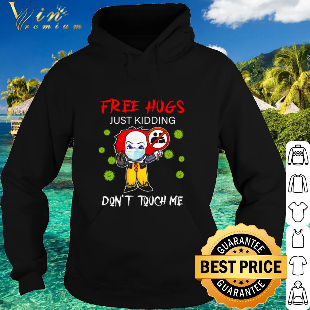 Premium Pennywise IT free hugs just kidding don’t touch me Covid-19 shirt