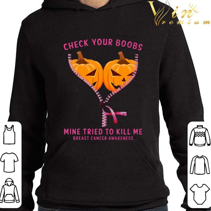 Pumpkins check your boobs mine tried to kill me Breast Cancer Awareness shirt 3 Pumpkins check your boobs mine tried to kill me Breast Cancer Awareness shirt