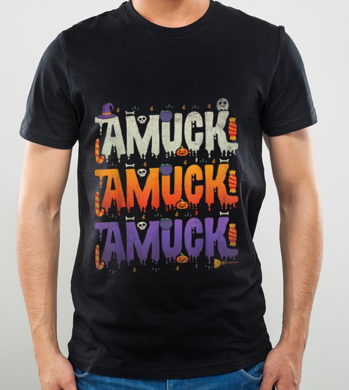 Hot Amuck Amuck Amuck Halloween shirt