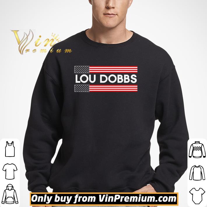 American flag Lou Dobbs shirt
