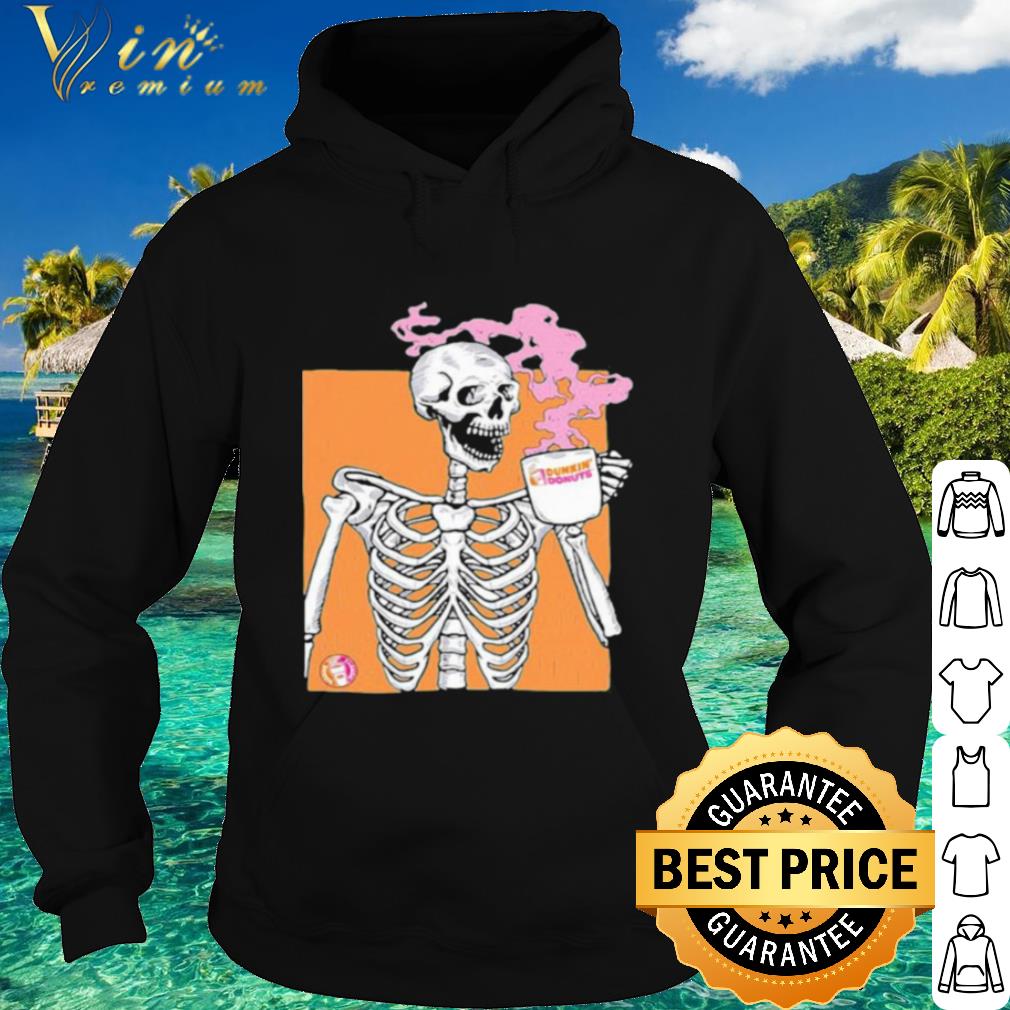 Premium Skeleton Drink Dunkin Donuts Coffee shirt