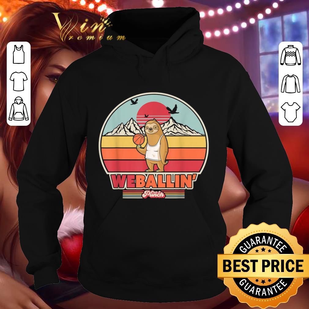 Best Basketball Sloth Weballin' peace of punch shirt