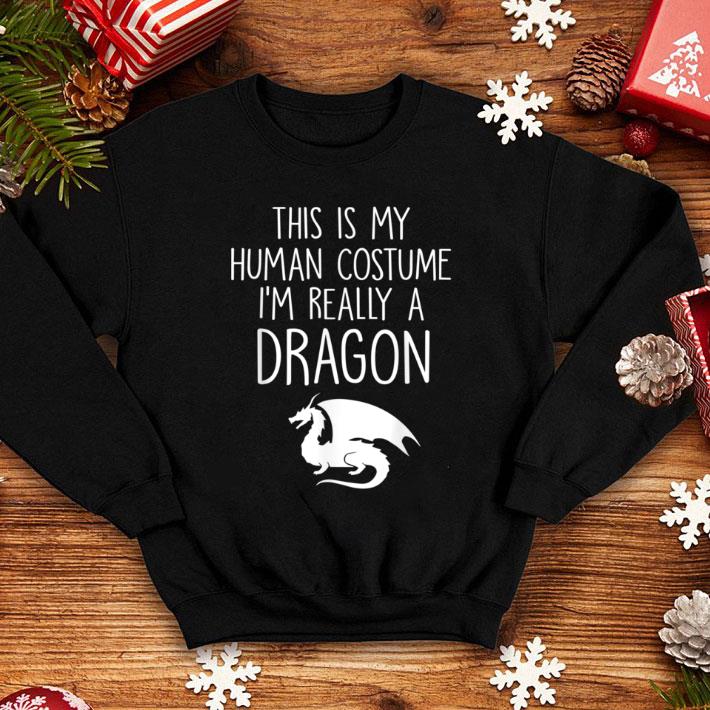 Awesome This Is My Human Costume I'm Really A Dragon Halloween shirt