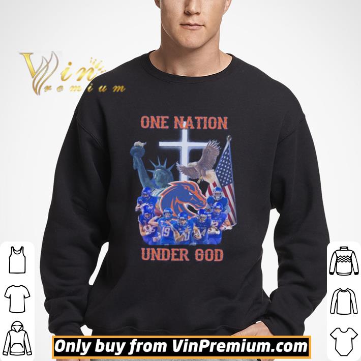 Boise State Broncos one nation under god shirt