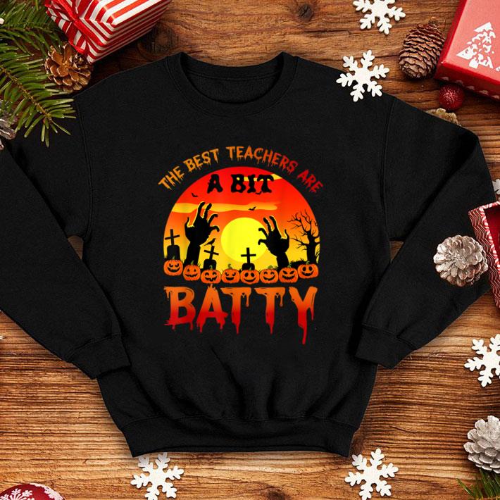 Great The Best Teachers Are A Bit Batty Funny Halloween shirt