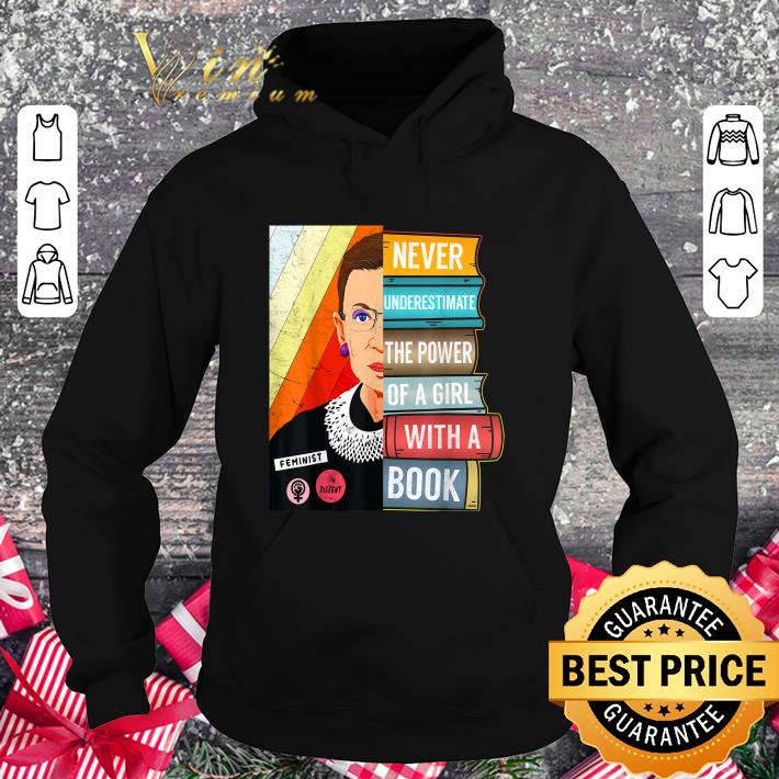 Official Never Underestimate Power of A Girl With Book RBG RIP shirt 3 Official Never Underestimate Power of A Girl With Book RBG RIP shirt