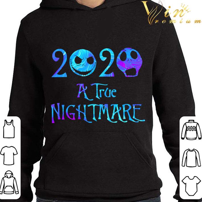Jack Skellington 2020 a true nightmare shirt 3 Jack Skellington 2020 a true nightmare shirt