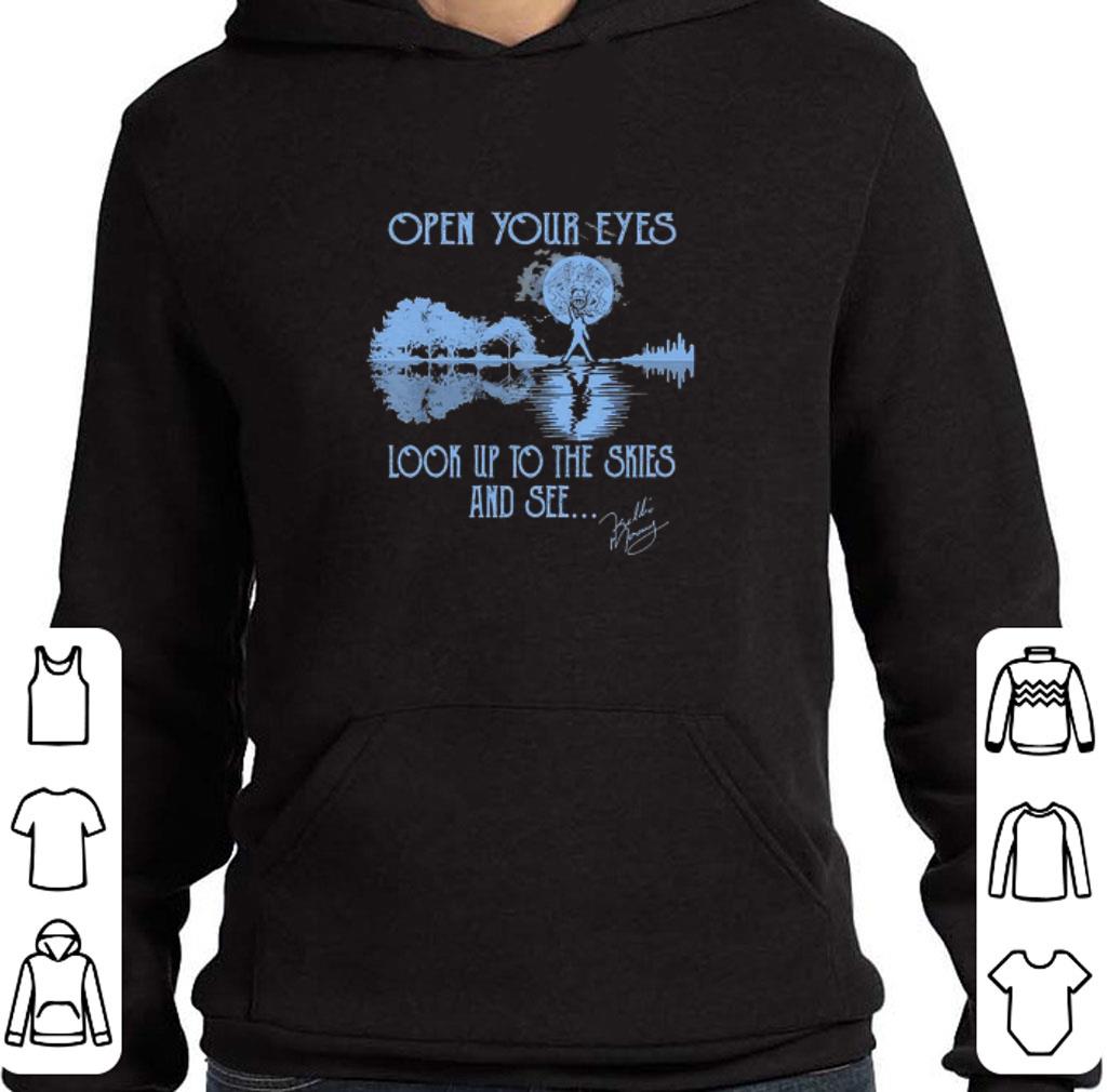 Funny Freddie Mercury Open Your eyes look up to the skies and see signature shirt
