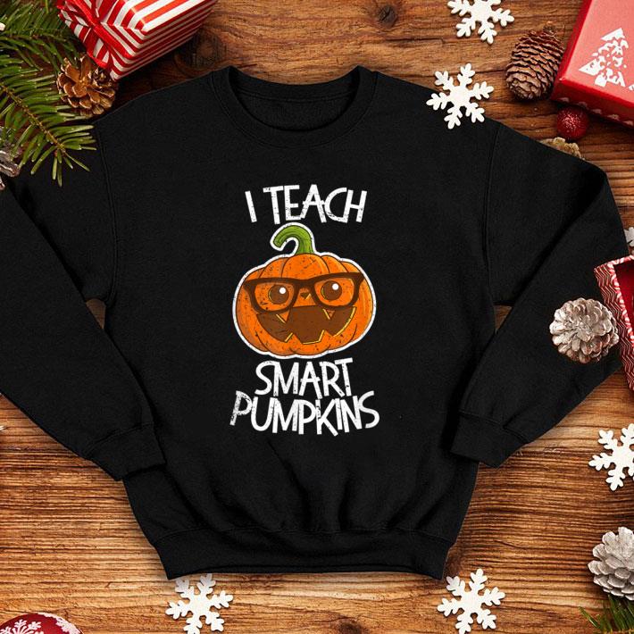 Awesome I Teach Smart Pumpkins Teacher Cute Halloween shirt