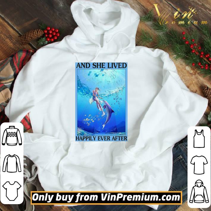 Dolphin And She Lived Happily Ever After Poster Vertical Poster shirt