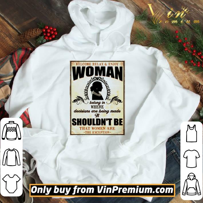 Ruth Bader Ginsburg welcome relax and enjoy woman shirt