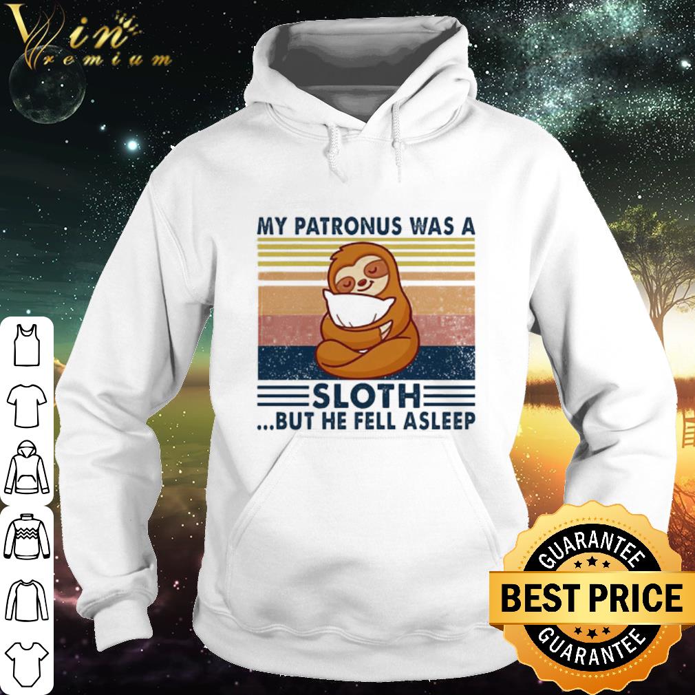 Nice Sloth hug Almohada my patronus was a but he fell asleep vintage shirt
