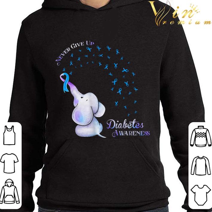 Elephant and Diabetes awareness never give up shirt