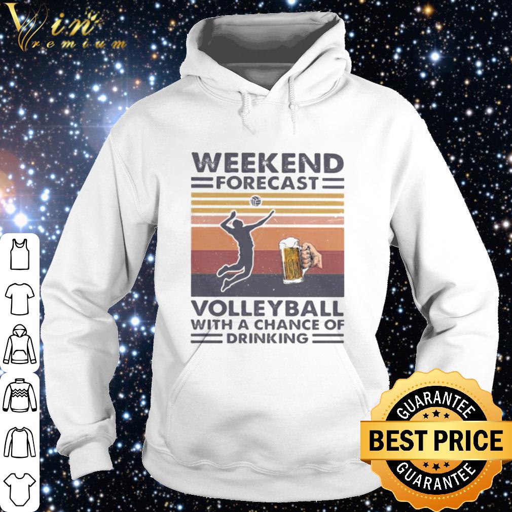 Cool Weekend forecast volleyball with a chance of drinking vintage shirt