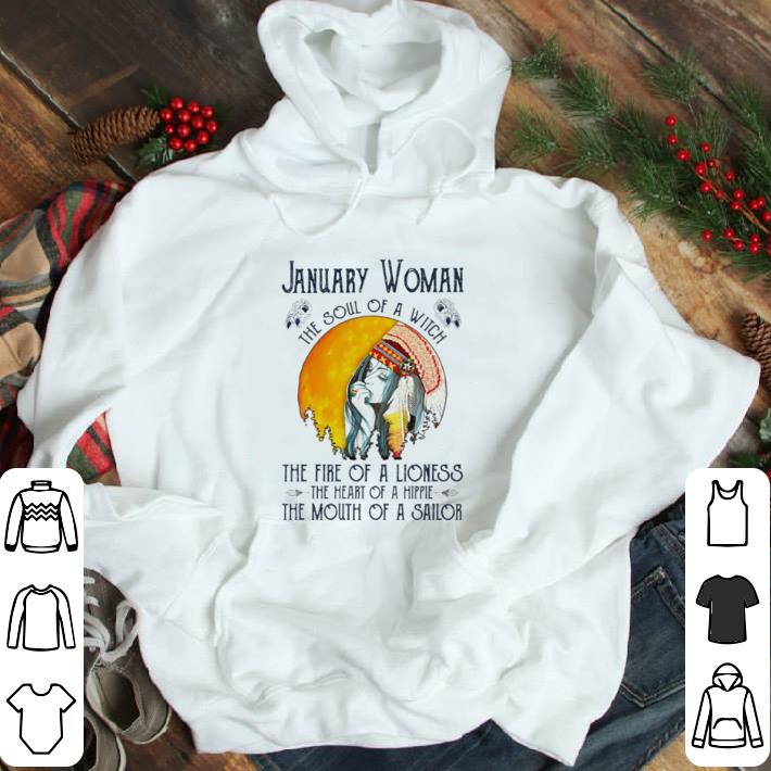January woman the soul of a witch the fire of a lioness shirt