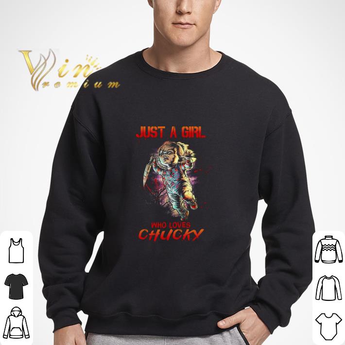 Just A Girl Who Loves Chucky tshirt