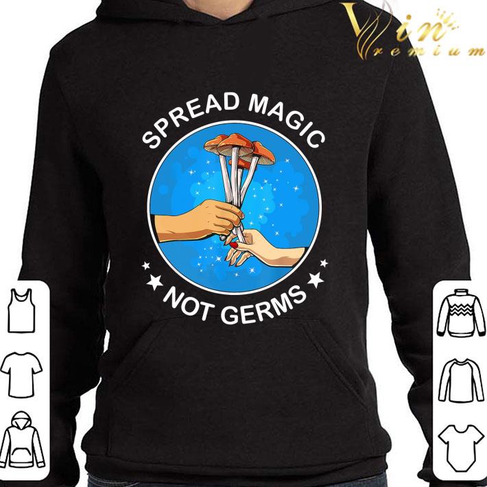 Spread Magic Not Germs shirt 3 Spread Magic Not Germs shirt