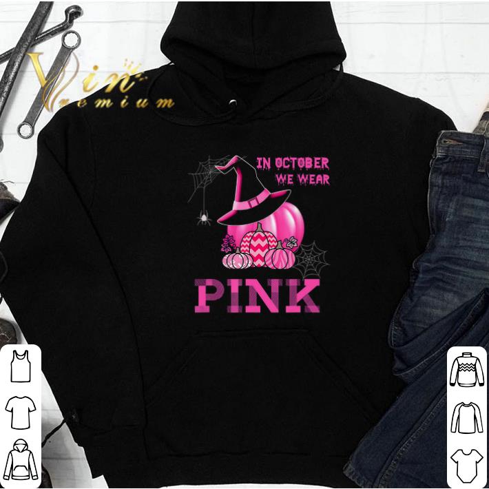 In October We Wear Pink Hallowen Pumpkin Witch tshirt