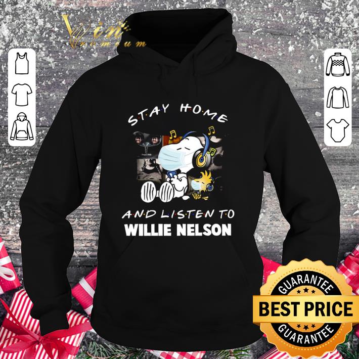 Official Snoopy and Woodstock stay home and listen to Willie Nelson Coronavirus shirt