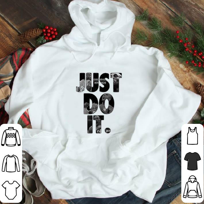 Kobe Bryant 1978 2020 Just Do It shirt