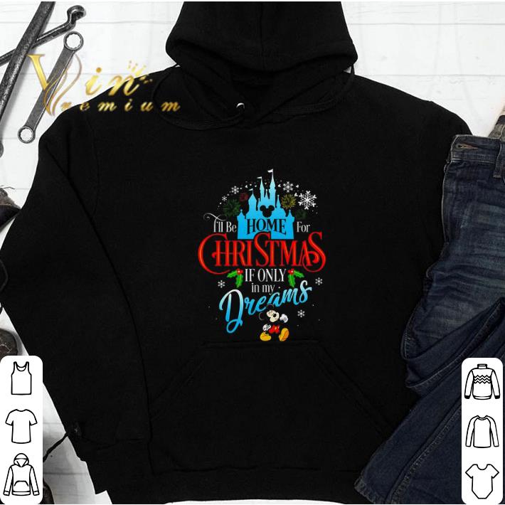 Disney I'll Be Home For Christmas If Only In My Dreams Mickey Mouse tshirt