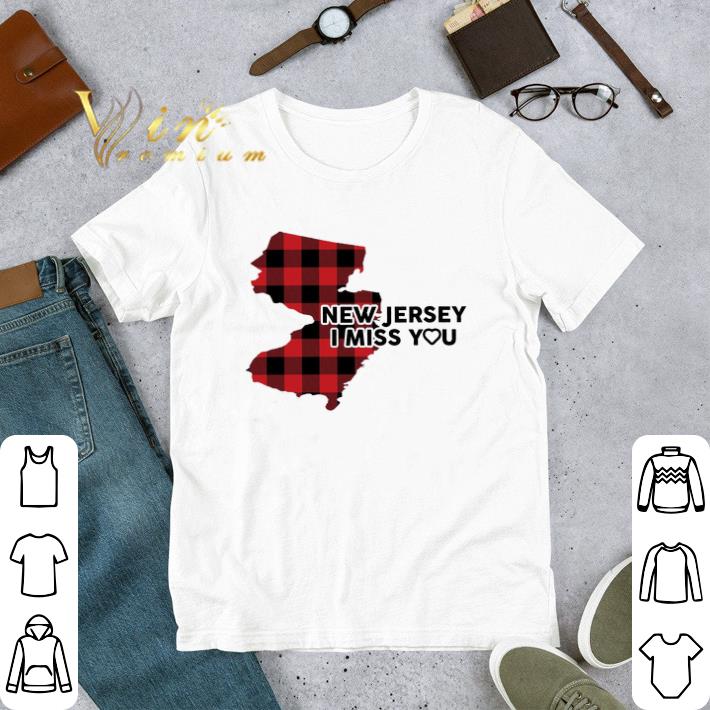 New Jersey I Miss You tshirt