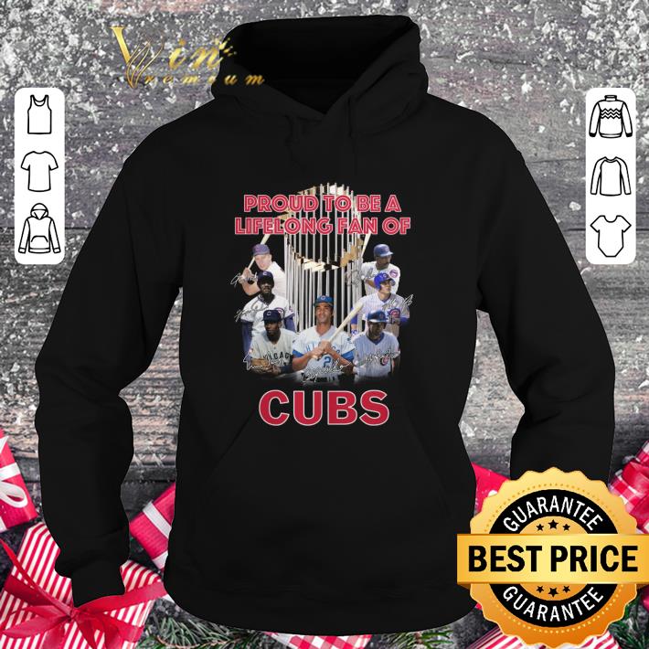 Funny Proud to be a lifelong fan of Cubs signatures shirt