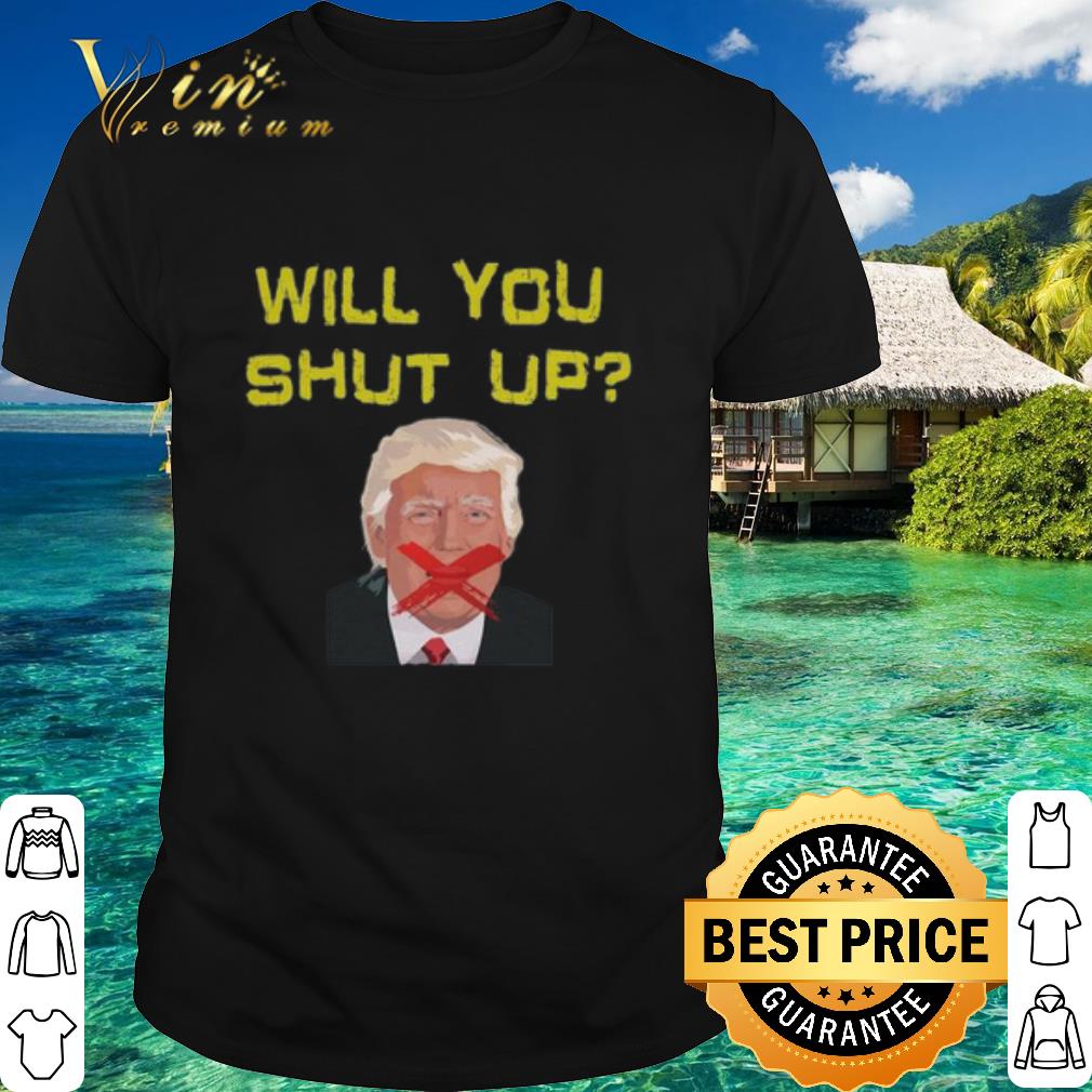 Official Trump Debates 2020 will you shut up man shirt Official Trump Debates 2020 will you shut up man shirt 1