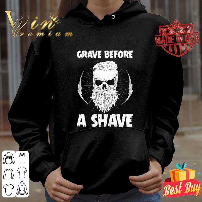Funny Beard skull grave before a shave shirt 3 Funny Beard skull grave before a shave shirt