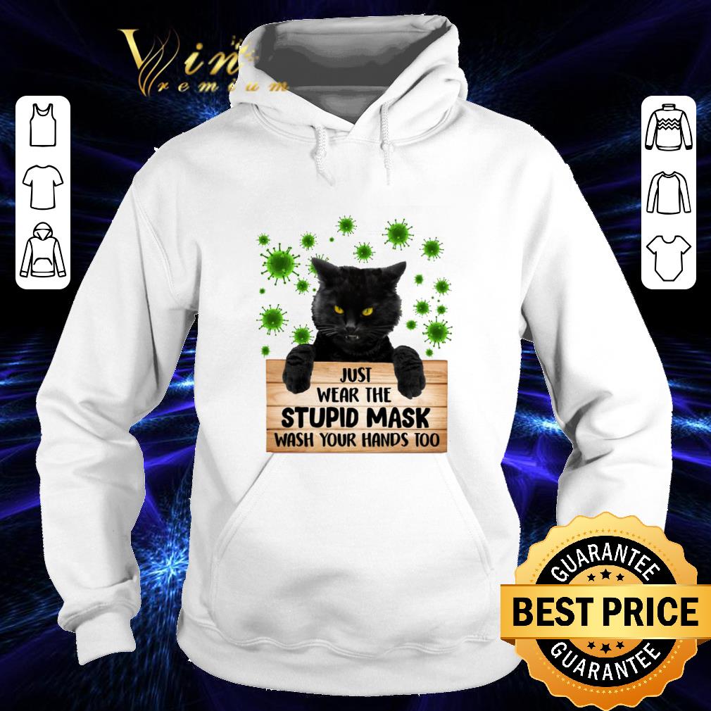 Black cat just wear the stupid mask wash your hands too Coronavirus shirt
