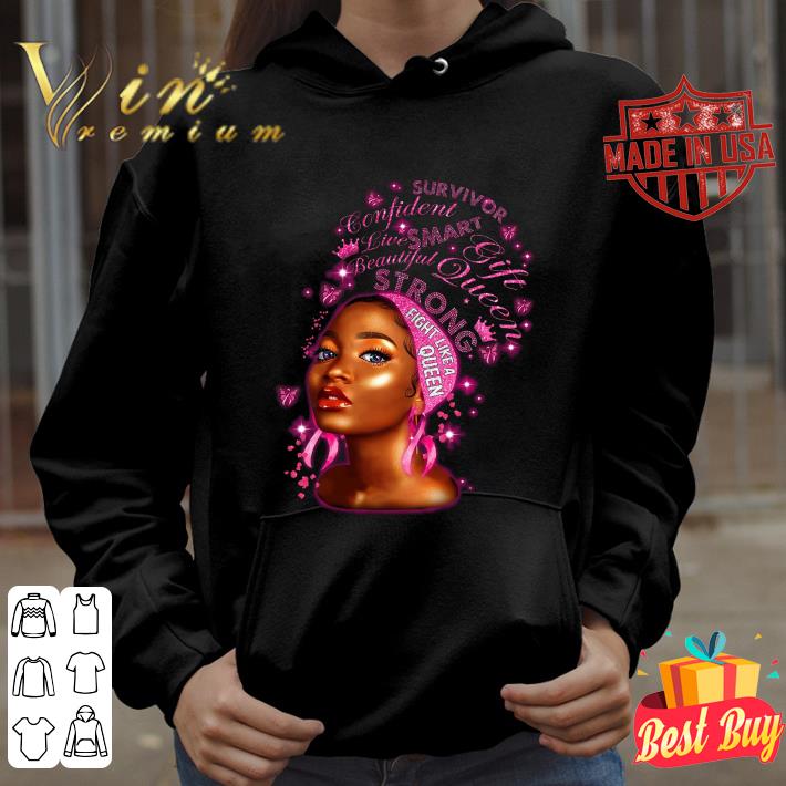 Best Black girl fight like a queen Breast Cancer survivor confident shirt