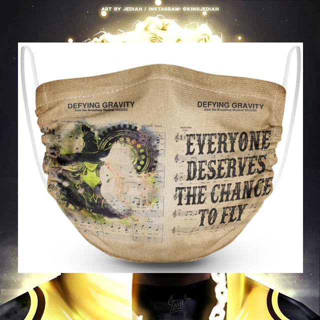 Defying Gravity Everyone deserves the chance to fly face mask
