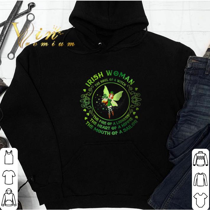 Irish Woman The Soul Of A Witch The Fire Of A Lioness The Heart Of A Hippie tshirt