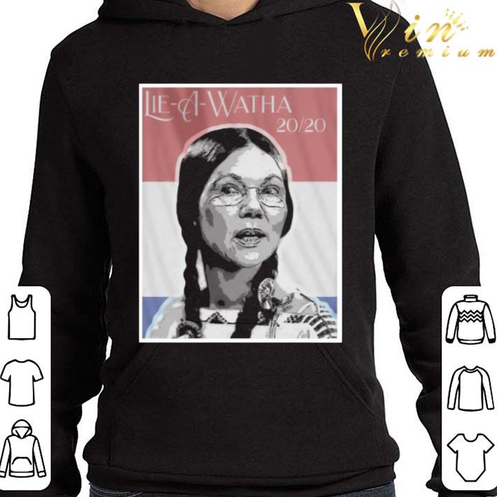 Elizabeth Warren mashup Lie A Watha 2020 shirt 3 Elizabeth Warren mashup Lie A Watha 2020 shirt