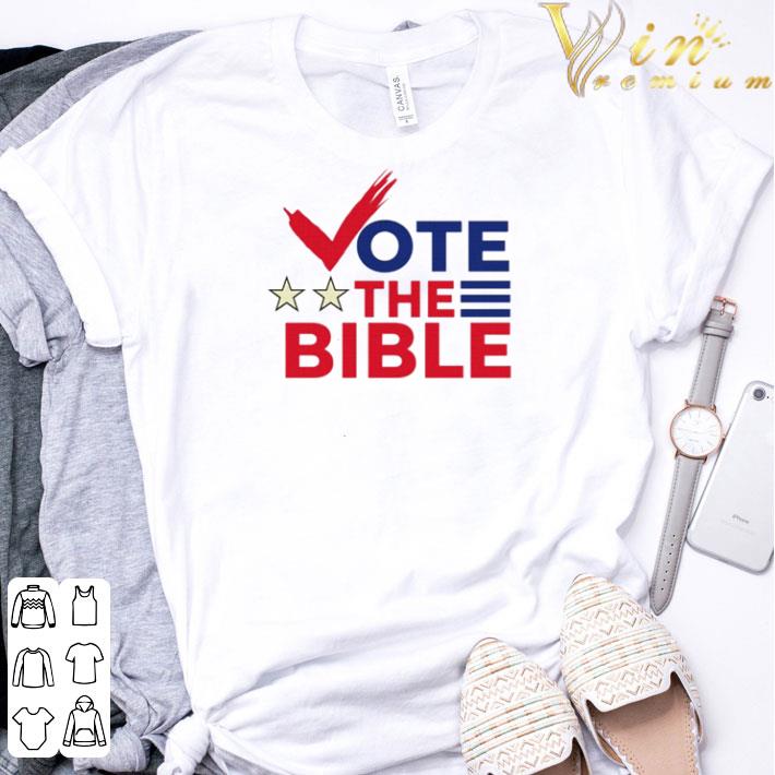 vote the bible shirt vote the bible shirt 3