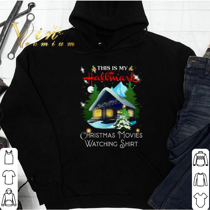 This Is My Hallmark Christmas Movies Watching Shirt tshirt