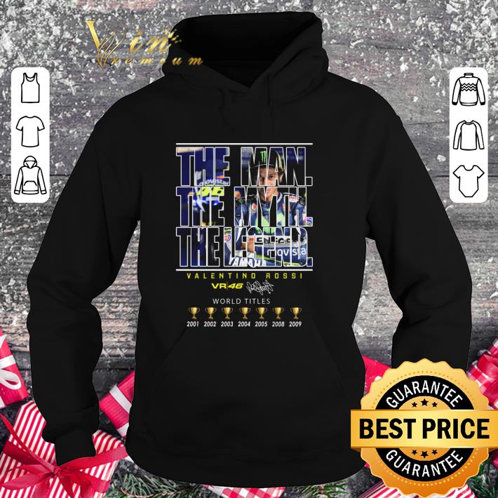 Best The man the myth the legend Valentino Rossi VR46 signature shirt 3 Best The man the myth the legend Valentino Rossi VR46 signature shirt