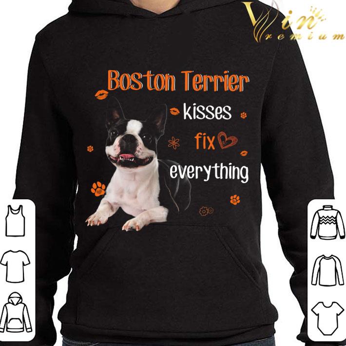 Boston Terrier Kisses Fix Everything shirt 3 Boston Terrier Kisses Fix Everything shirt