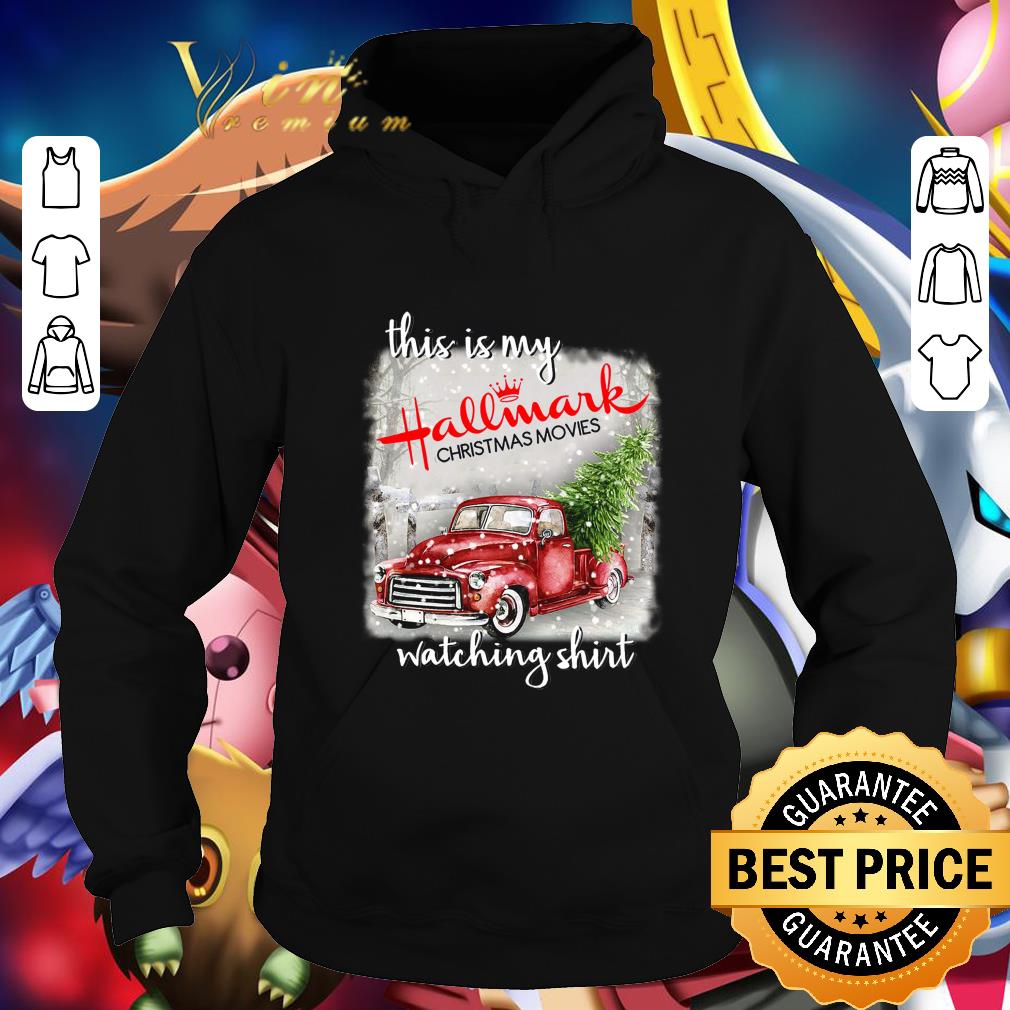 Premium Truck This Is My Hallmark Christmas Movies Watching shirt 3 Premium Truck This Is My Hallmark Christmas Movies Watching shirt