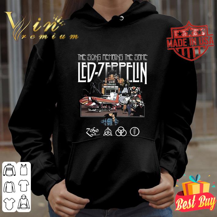 Hot The song remains the same Led Zeppelin shirt