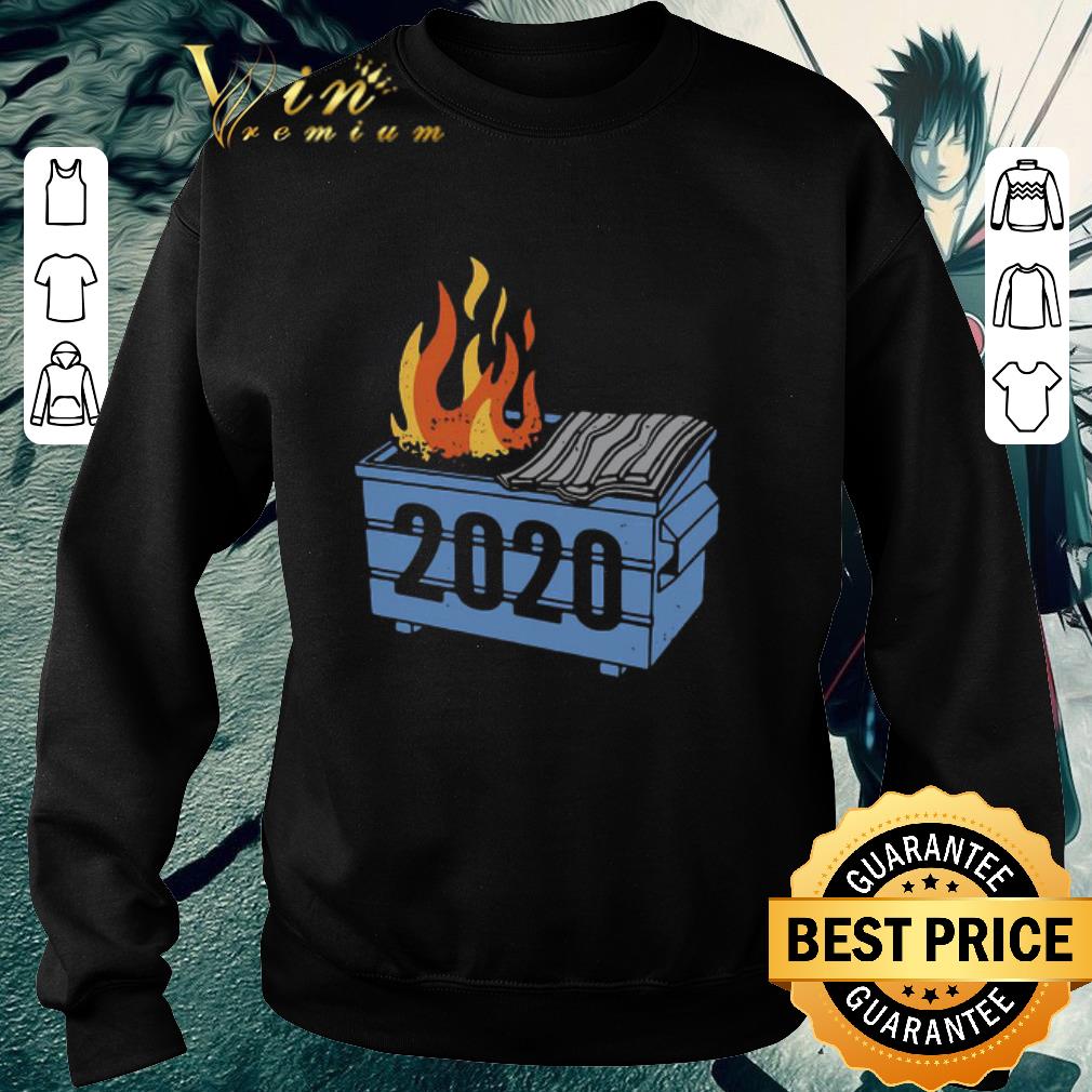 2020 Dumpster Fire shirt