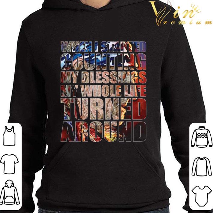 Willie Nelson When I Started Counting My Blessings My Whole Life Turned Around shirt