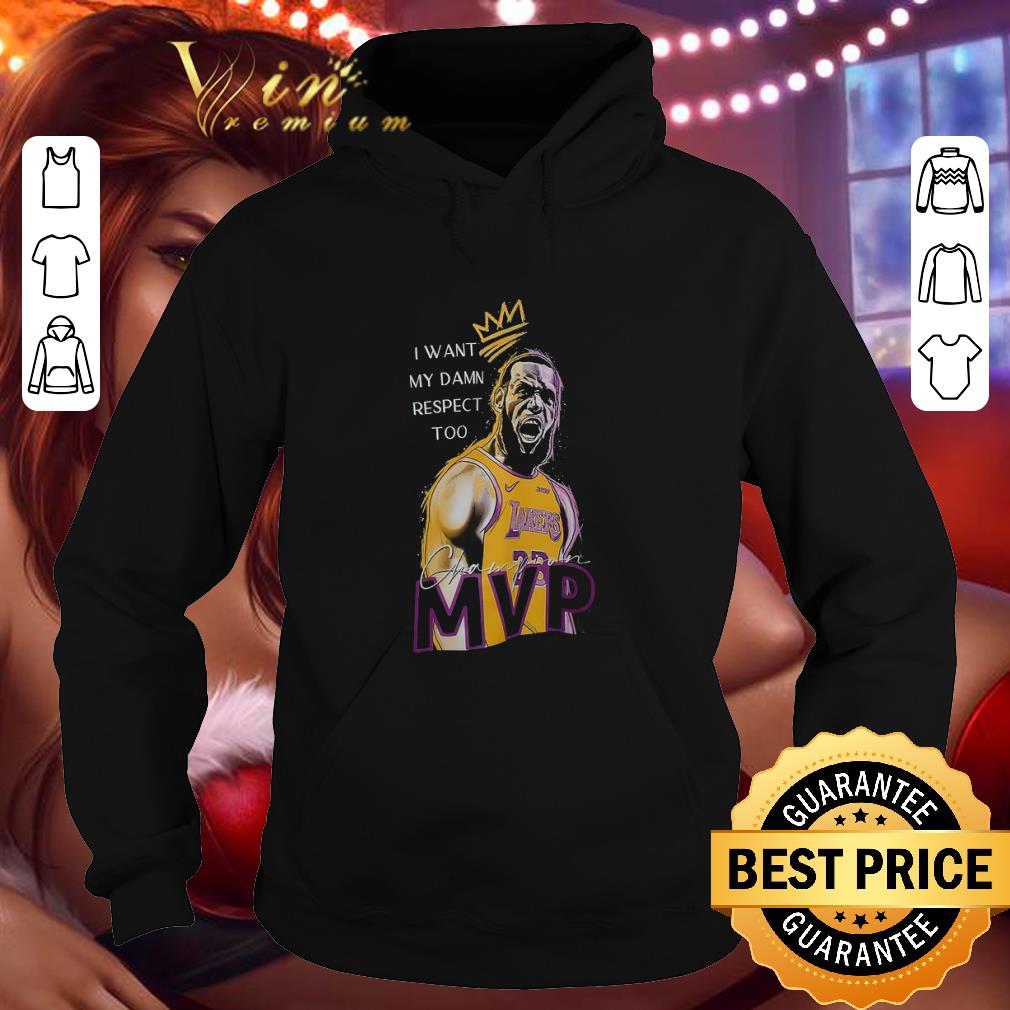 23 LeBron James i want my damn respect too shirt