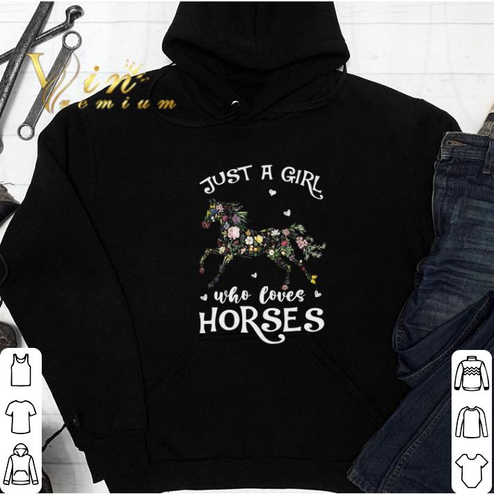 Just A Girl Who Loves Horses tshirt
