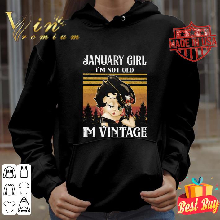 Awesome Sunset Betty Boop january girl i'm not old i'm vintage shirt