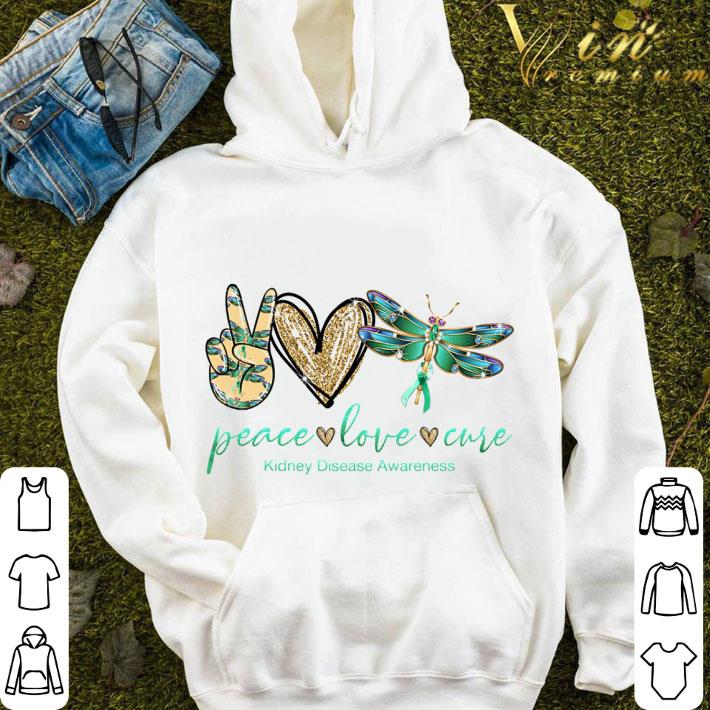 Dragonfly Peace Love Cure Kidney Disease Awareness shirt 3 Dragonfly Peace Love Cure Kidney Disease Awareness shirt