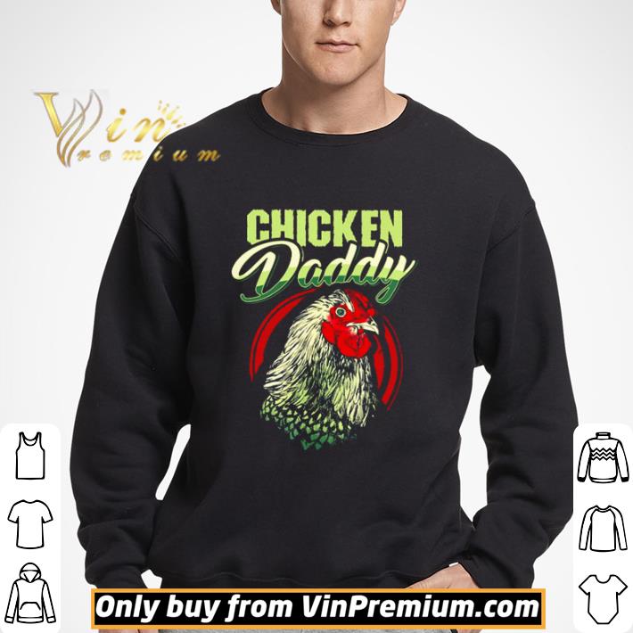 Chicken Daddy shirt