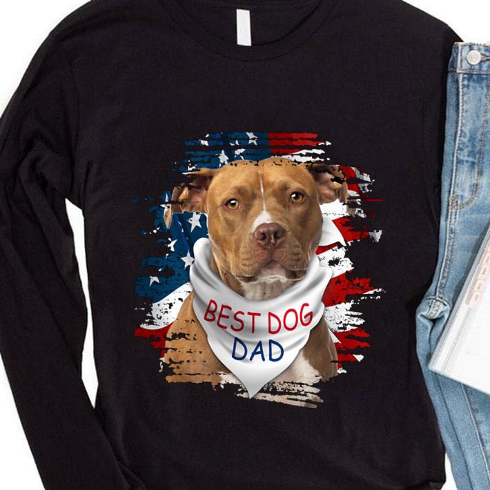 Best Pitbull Best Dog Dad American Flag shirt 3 Best Pitbull Best Dog Dad American Flag shirt